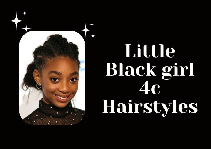 Little Black girl 4c hairstyles