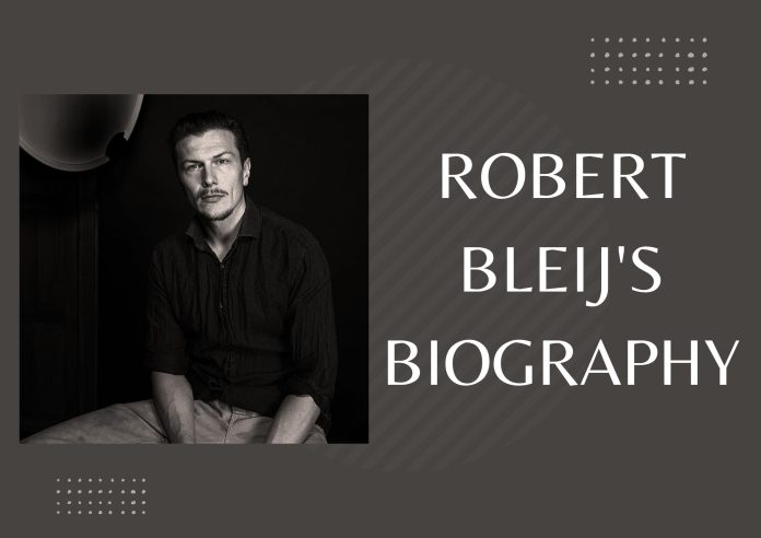 Robert Bleij's Biography